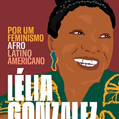 Capa do livro 'Por um feminismo afro-latino-americano', uma coletânea de textos da escritora Lélia Gonzalez.