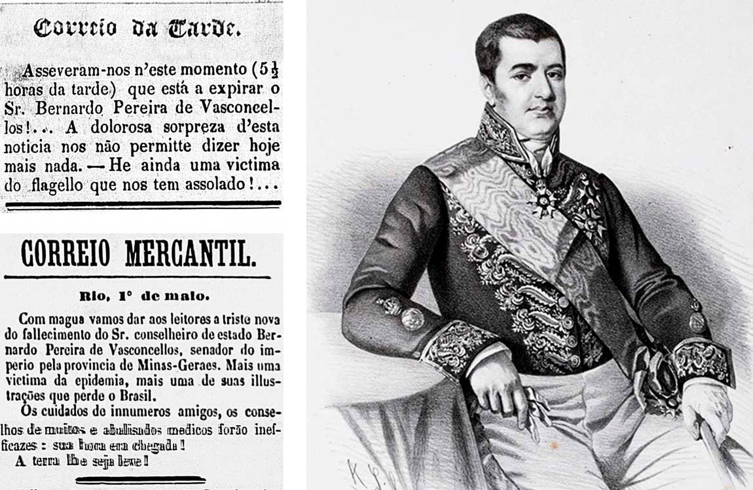 Jornais noticiam em 1850 a morte do senador Bernardo Pereira de Vasconcellos, vítima da febre amarela.