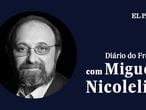Diário do front - Miguel Nicolelis