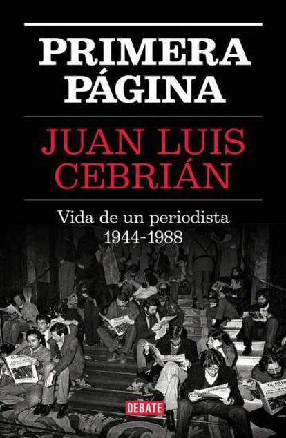Capa do livro recém lançado na Espanha por Juan Luis Cebrián.