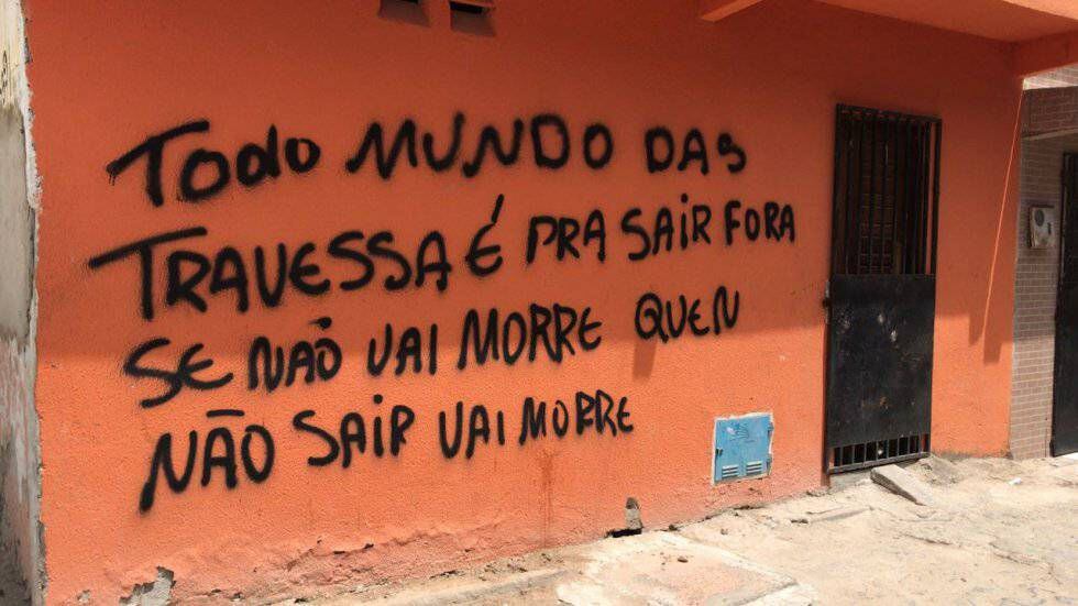 Frase pichada em janeiro em uma rua da periferia de Fortaleza.